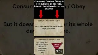 Consume / Conform / Obey is now available on YouTube