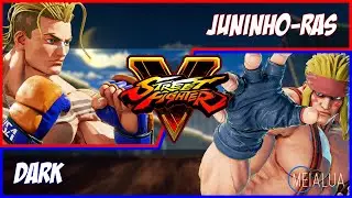 SFV CE - JUNINHO-RAS(LUKE) VS DARK(ALEX) 🌘 MeiaLua 🌘