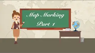 Map Marking -  Part 1