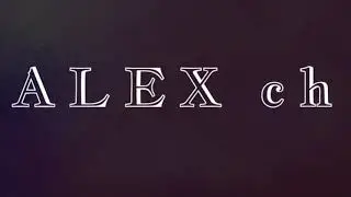 #1[初投稿]ALEXchの自己紹介！！