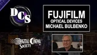 FUJIFILM OPTICAL DEVICES - Michael Bulbenko - NAB 2025