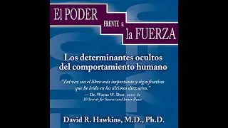 Audiolibro: El Poder Frente A La Fuerza - David Hawkins Audiolibro