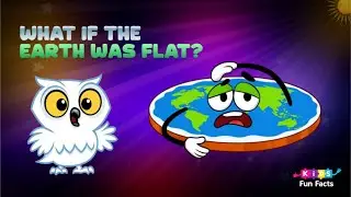 What If Earth Was Flat? | Fun Facts Kids | Professor Pikaboo