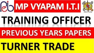 MP Vyapam ITI Training Officer Previous Year paper held 10 november 2016 || Turner Trade