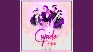 Cupido Remix (feat. Blue Mary & Chocolate Blanco)