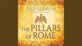 Chapter 10.2 - The Pillars of Rome