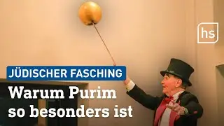 Purim feiern in Hessen: Traditionen, Geschichte und j&uuml;discher Karneval | hessenschau