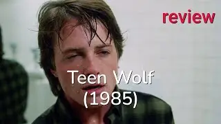 Review: Teen Wolf (1985) - Michael J. Fox, Susan Ursitti, James Hampton