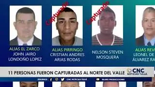11 Personas fueron capturadas al Norte del Valle, entre ellas 
