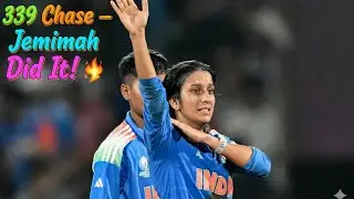 &ldquo;339 Chase &mdash; Jemimah Did It! 💥 | India&rsquo;s Historic Win vs Australia | Women&rsquo;s World Cup 2025 🇮🇳🏏&rdquo;