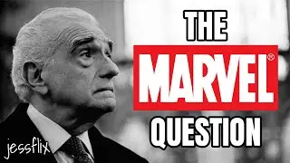 The Marvel Question - JessFlix