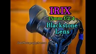 Объектив IRIX 15mm f/2.4 Blackstone с образцами изображений
