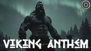 Viking Anthem: Epic Viking Music 🪓 Legendary Adventures
