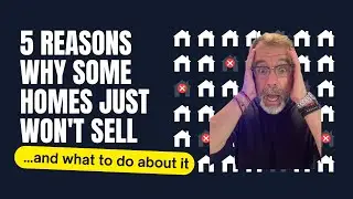 5 Reasons Why Some Homes Just Won't Sell in Madison, WI (and what to do about it)