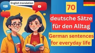70 German Sentences for Everyday Life | Deutsche S&auml;tze f&uuml;r den Alltag
