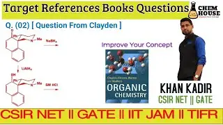 Clayden || Advanced Question Discussion|| Reduction & Fragmentation ||