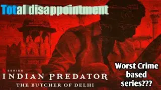 Honest Opinion on Indian Predator | Malayalam Review | First Episode Impression | Disappointed 😞