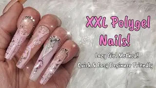 XXL POLYGEL NAILS! LAZY GIRL METHOD | QUICK & EASY! | SXCOSMETICS LAZY GIRL SERIES