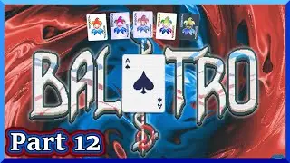 Blue Deck - Balatro [Ep 12]