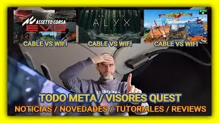 CABLE VS WIFI &iquest;CU&Aacute;L ES MEJOR? / META CALLA BOCAS / AN&Aacute;LISIS CABLE AMVR QUEST - PICO