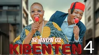 KIBENTEN  { EP 04 } SEASON 02 