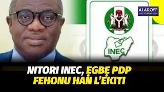 AWỌN PDP EKITI N BINU, WỌN KO FORUKO WON SINU IWE IDIBO GOMINA