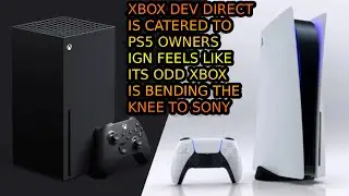 Xbox Dev Direct Was Good For PS5 Gamers. @IGN Thinks Its Weird Xbox Surrendered To PlayStation.