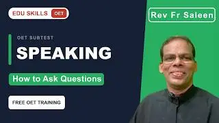 O E T 2.0   Speaking:   How to ask Questions?