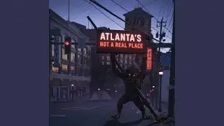 Atlanta's Not A Real Place