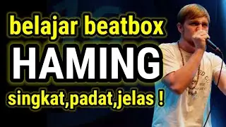 Tutorial beatbox HAMING paling mudah | #beatboxhaming