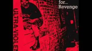 ULTRA VIOLENT - CRIME FOR REVENGE.wmv