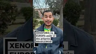#Imigracao #MorarFora #Xenofobia #Preconceito #Brasileiros #VidaNoExterior