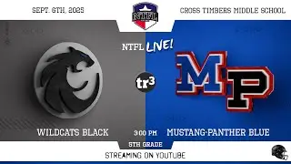 Wildcat Black v MP Football Blue-5th Grade at Cross Timbers Middle School 1-3:00 PM 9/6/25