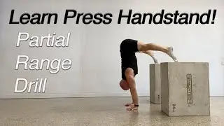 Learn Press to Handstand! Partial Range Drill