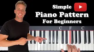 Simple Piano Pattern For Beginners