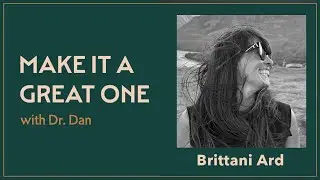 Make it a Great One: Divorce, Death, Addiction, and Blended Families with Brittani Ard