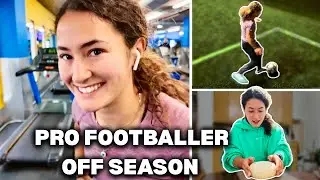 What a Pro Footballer&rsquo;s OffSeason Is Really Like (Preseason Prep)