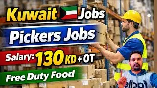 Kuwait 🇰🇼 jobs Vaccancy | Top Urgently Hiring | Picker Jobs 2026 | Jobs in Kuwait County Urgent Job