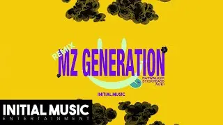 데이워커 (Day Walker), Nuki, Stickybass - MZ Generation [Remix Album]