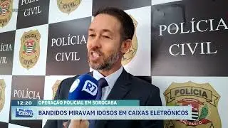 Opera&ccedil;&atilde;o policial em Sorocaba: bandidos miravam idosos em caixas eletr&ocirc;nicos