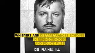 The Killer Behind the Smile: John Wayne Gacy&rsquo;s Dark Secret