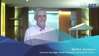 Kata GM Hotel Indonesia Kempinski Tentang ACT Consulting