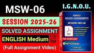 MSW 06 Solved Assignment 2025-26 English, MSW 06 Solved Assignment 25-26, MSW-06 Assignment