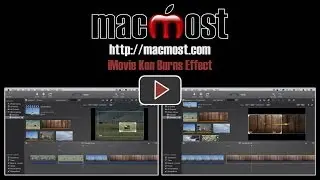 iMovie Ken Burns Effect (#966)