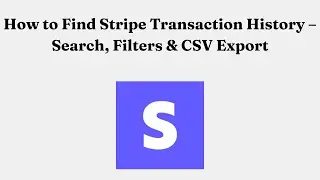 Как найти историю транзакций Stripe &mdash; поиск, фильтры и экспорт CSV