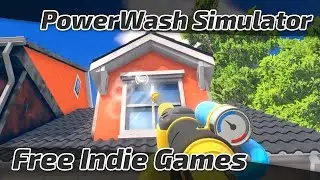 RELAXING CLEAN UP | PowerWash Simulator | Free Indie Game