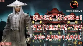 Klassic Tower #1: Matches 197 - 199 & Match 200 Irritation | Mortal Kombat X Mobile