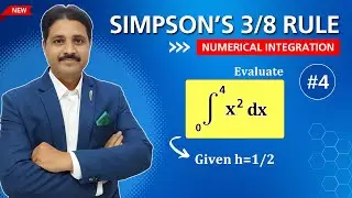 SIMPSON'S 3/8 RULE SOLVED PROBLEM 4 (NUMERICAL INTEGRATION)  @TIKLE'S ACADEMY