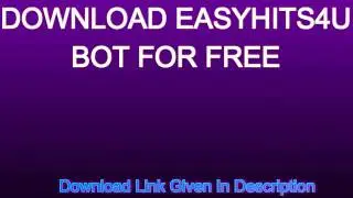 Download EASYHITS4U Bot For Free | Free Premium Bots For Free
