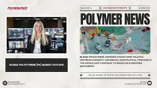 Polymer News: Global Polystyrene (PS) Market Outlook